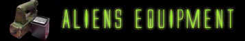 Aliens Equipment